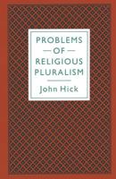 Problems of Religious Pluralism 0312651546 Book Cover