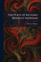 The Plays of Richard Brinsley Sheridan 1025911865 Book Cover