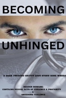 Becoming Unhinged B0DZLQQS77 Book Cover