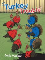 Turkey Trouble 149084371X Book Cover