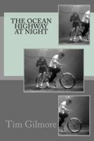 The Ocean Highway at Night 1497321727 Book Cover