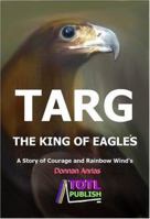 Targ - The King of Eagles 1411619234 Book Cover