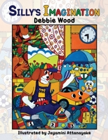 Silly's Imagination 1638215588 Book Cover