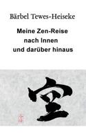 Meine Zen-Reise nach Innen und darüber hinaus 3744801918 Book Cover