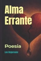 Alma Errante: Poesía (Spanish Edition) B0F7GCD7L7 Book Cover