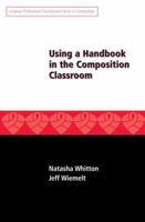 Using a Handbook in the Composition Classroom 0205573304 Book Cover