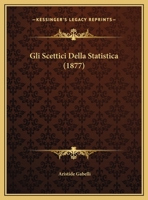 Gli Scettici Della Statistica 1161187634 Book Cover
