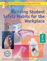 Building Student Safety Habits for the Workplace: Student Text 1883822181 Book Cover