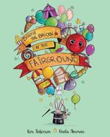 Bertie The Balloon at the Fairground 0993462707 Book Cover
