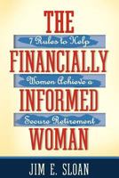 The Financially Informed Woman 0983728011 Book Cover