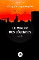 Le miroir des légendes (French Edition) B0CJXLGWBG Book Cover