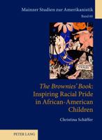 The Brownies' Book Inspiring Racial Pride in African-American Children 3631636903 Book Cover