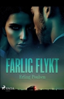 Farlig flykt 8726174529 Book Cover