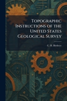 Topographic Instructions of the United States Geological Survey 1026046785 Book Cover