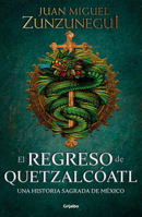 El Regreso de Quetzalc�atl 6073804229 Book Cover