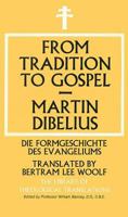 From Tradition to Gospel (Library of Theological Translations) B000SDTZ3M Book Cover