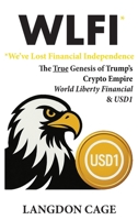 WLFI - We've Lost Financial Independence B0FRNN2J5R Book Cover