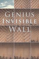 Genius Invisible Wall 1546205403 Book Cover