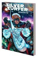 Silver Surfer: Rebirth 1302932217 Book Cover