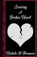 Surviving a Broken Heart 1981595228 Book Cover
