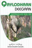 Qaylodhaan Deegaan: Qoraallo Xul Ah 8799520869 Book Cover