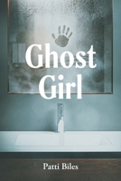 Ghost Girl B0GN4BVNGV Book Cover