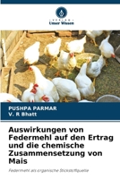 Auswirkungen von Federmehl auf den Ertrag und die chemische Zusammensetzung von Mais (German Edition) 6208308658 Book Cover
