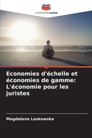 Economies d'échelle et économies de gamme: L'économie pour les juristes (French Edition) 620820187X Book Cover