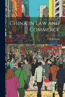 China in Law and Commerce 1021191787 Book Cover