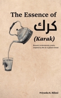 The Essence of Karak 9948776062 Book Cover