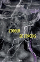 L'Odeur de l'encens (French Edition) B0C68MTGLV Book Cover