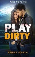 Play Dirty 1537413996 Book Cover