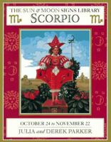 Scorpio (Sun & Moon Signs Library) 1564580911 Book Cover