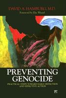 Preventing Genocide: Practical Steps toward Early Detection and Effective Action 1594515573 Book Cover