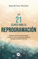 Las 21 claves para la reprogramación 6076370963 Book Cover
