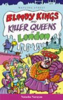 Bloody Kings and Killer Queens of London (Of London Series) 190415316X Book Cover