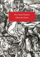 The Great Passion 1843682575 Book Cover