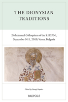 Dionysian Traditions: 24th Annual Colloquium of the S.I.E.P.M., September 9-11, 2019, Varna, Bulgaria 2503593399 Book Cover