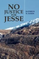 No Justice for Jesse 1436359163 Book Cover