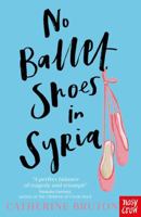 No Ballet Shoes in Syria 1788004507 Book Cover