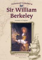 Sir William Berkeley 0791061167 Book Cover