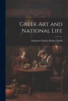 Greek Art and National Life 1164661809 Book Cover