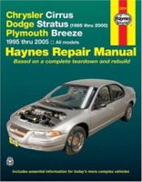 Chrysler Cirrus, Dodge Stratus (1995 thru 2000), Plymouth Breeze 1995 thru 2005: All models 1563926083 Book Cover