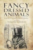 Fancy Dressed Animals: A Collection of Illustrations 1981920455 Book Cover