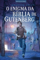 O Enigma da Bíblia de Gutenberg 8543302374 Book Cover