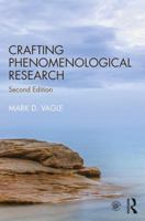 Crafting Phenomenological Research 1138042668 Book Cover
