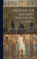 Mémoire sur quelques papyrus du Louvre 2329795629 Book Cover