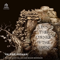Upon the Corner of the Moon: A Tale of the Macbeths B0F449PKKP Book Cover