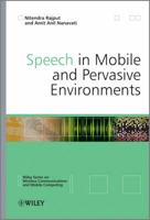 Speech in Mobile and Pervasive Environments 0470694351 Book Cover