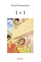 1 + 1 (French Edition) 2414309148 Book Cover